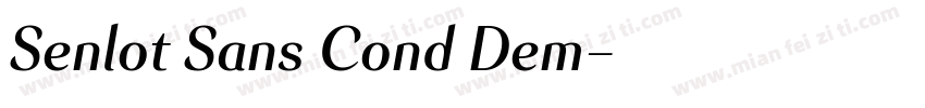 Senlot Sans Cond Dem字体转换